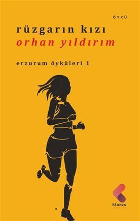 Rüzgarın Kızı - Erzurum Öyküleri 1