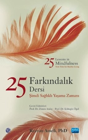 25 Farkindalik Dersi-25 Lessons In Mindfulness