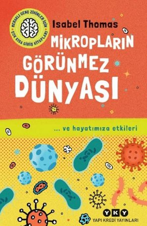 Mikropların Görünmez Dünyası