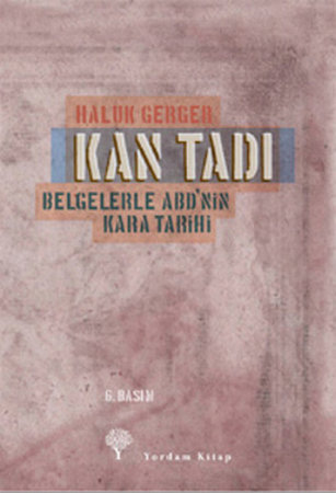 Kan Tadı  Belgelerle ABD'nin Kara Tarihi