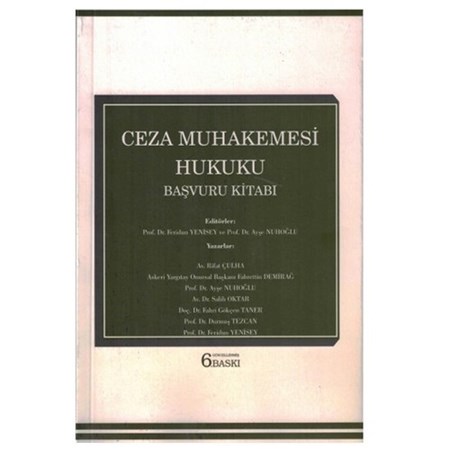 Ceza Muhakemesi Hukuku Başvuru Kitabı