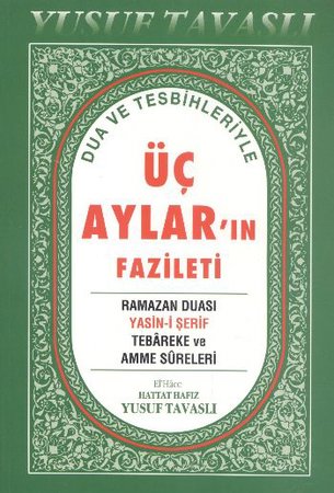 Dua ve Tesbihleriyle Üç Aylar'ın Fazileti (Dergi Boy) (D39)
