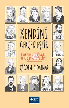 Kendini Gerçekleştir - İlham Veren 16 Gerçek Başarı Hikayesi