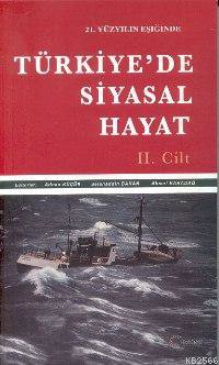 Türkiye’de Siyasal Hayat (2 Cilt Takım)