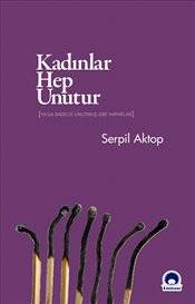 Kadınlar Hep Unutur