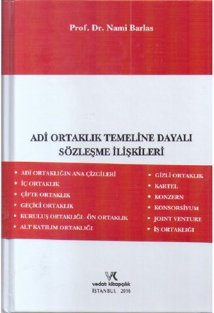 Adi Ortaklık Temeline Dayalı Sözleşme İlişkileri