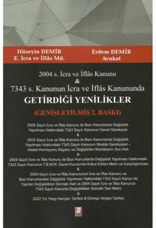 2004 s. İcra ve İflas Kanunu & 7343 s. Kanunun İcra ve İflas Kanununda Getirdiği Yenilikler
