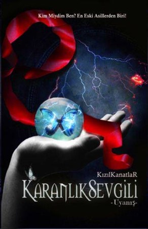 Karanlık Sevgili - Uyanış