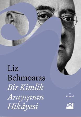 Bir Kimlik Arayışının Hikayesi