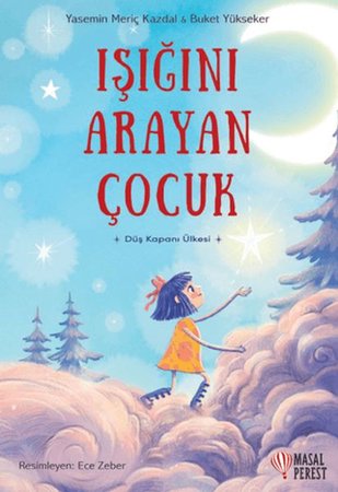Işığını Arayan Çocuk