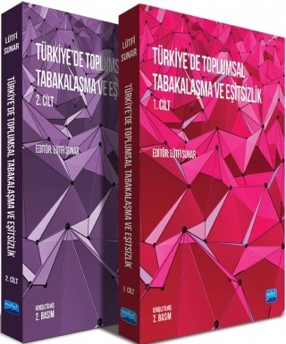 Türkiye’De Toplumsal Tabakalaşma Ve Eşitsizlik (1-2 Cilt)