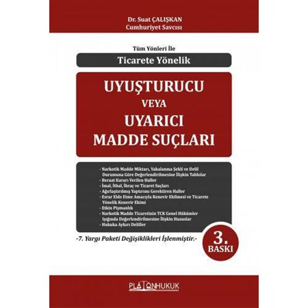 Uyuşturucu veya Uyarıcı Madde Suçları (Ticarete Yönelik)