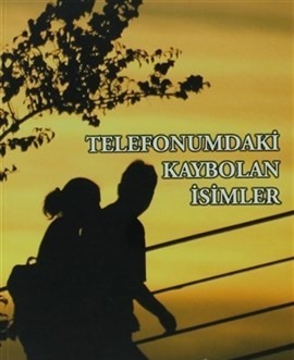Telefonumdaki Kaybolan İsimler