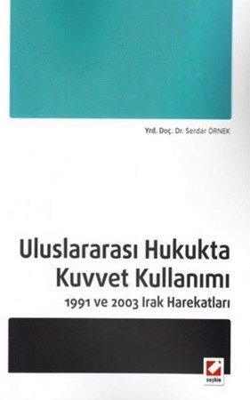 Uluslararası Hukukta Kuvvet Kullanımı