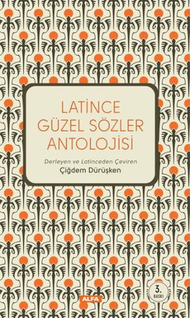 Latince Güzel Sözler Antolojisi