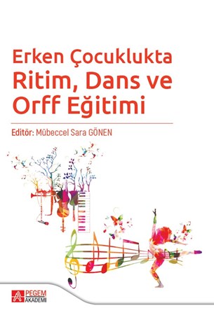 Erken Çocuklukta Ritim, Dans Ve Orff Eğitimi