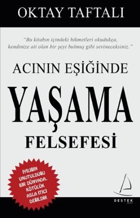Acının Eşiğinde Yaşama Felsefesi