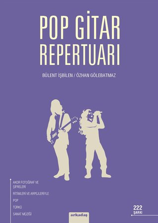 Pop Gitar Repertuarı (222 Şarkı)