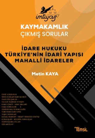 İmtiyaz Kaymakamlık Çıkmış Sorular - İdare Hukuku Türkiye’nin İdari Yapısı Mahalli İdareler