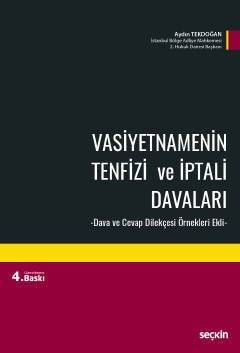 Vasiyetnamenin Tenfizi ve İptali Davaları