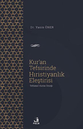 Kur'an Tefsirinde Hıristiyanlık Eleştirisi