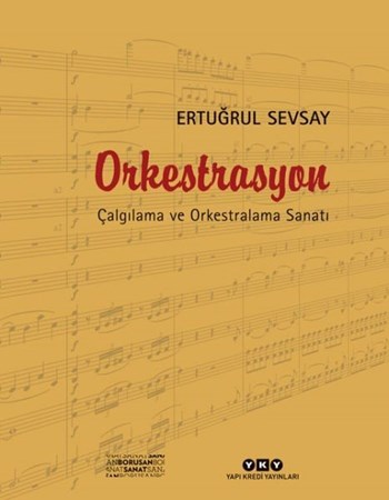 Orkestrasyon Çalgılama Ve Orkestralama Sanatı
