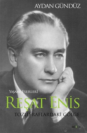 Yaşamı Eserleri Reşat Enis Tozlu Raflardaki Gölge