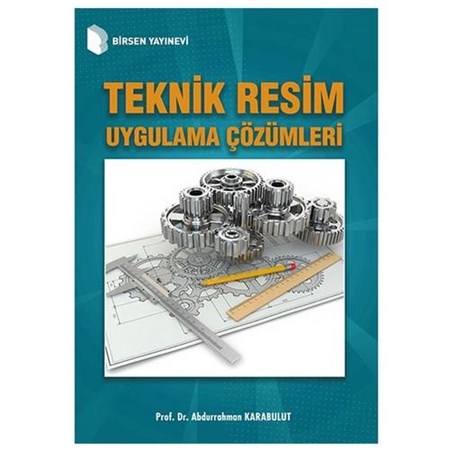 Teknik Resim Uygulama Çözümleri