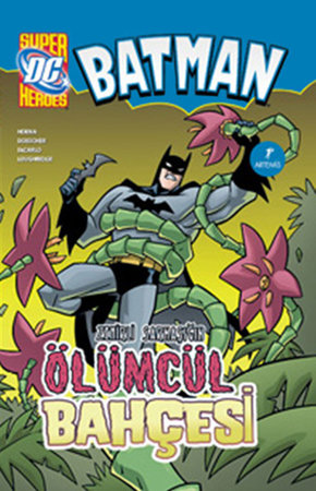 Batman Zehirli Sarmaşık'ın Ölümcül Bahçesi