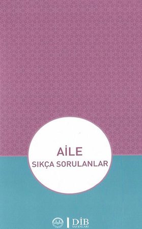 Aile - Sıkça Sorulanlar