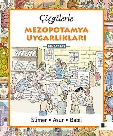 Çizgilerle Mezopotamya Uygarlıkları