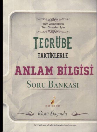 Pelikan Tecrübe Taktiklerle Anlam Bilgisi Soru Bankası
