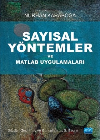 Sayısal Yöntemler Ve Matlab Uygulamaları