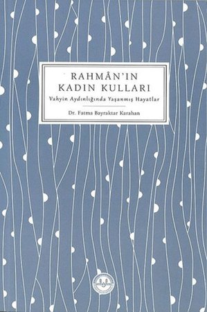 Rahman'ın Kadın Kulları