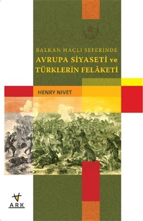 Balkan Haçlı Seferlerinde Avrupa Siyaseti Ve Türklerin Felaketi