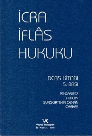 İcra İflas Hukuku Ders Kitabı (Ciltli)