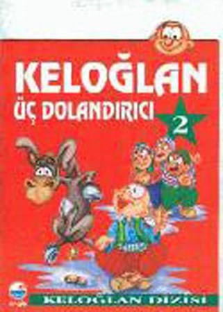 Keloğlan 2 Üç Dolandırıcı