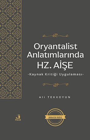 Oryantalist Anlatımlarında Hz. Aişe