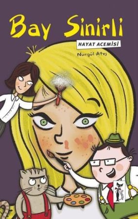 Bay Sinirli - Hayat Acemisi