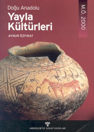Doğu Anadolu Yayla Kültürleri M.ö. 2000