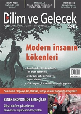 Bilim ve Gelecek Dergisi Sayı: 205 Mayıs 2021/ Modern İnsanın Kökenleri
