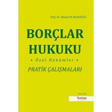 Borçlar Hukuku Özel Hükümler Pratik Çalışmaları
