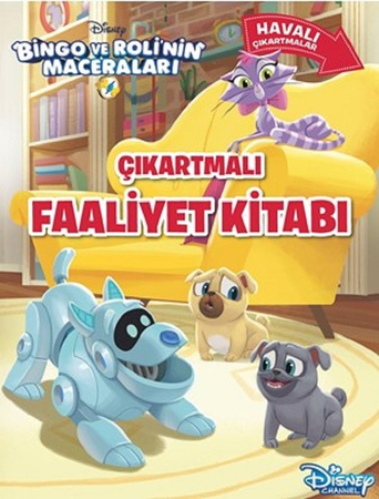 Bingo ve Roli'nin Maceraları-Çıkartmalı Faaliyet Kitabı