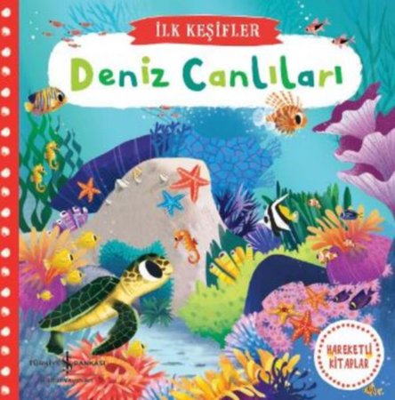 İlk Keşifler - Deniz Canlıları (Ciltli)