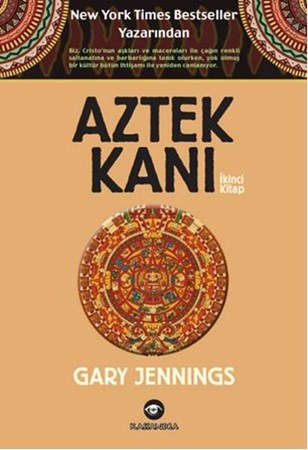Aztek Kanı 2. Kitap