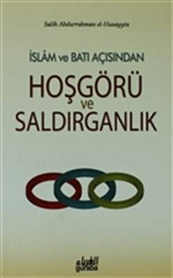 İslam Ve Batı Açısından Hoşgörü Ve Saldırganlık