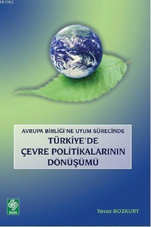 Türkiye'de Çevre Politikalarının Dönüşümü