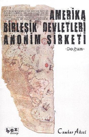 Amerika Birleşik Devletleri Anonim Şirketi Doğum