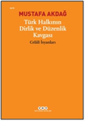 Türk Halkının Dirlik ve Düzenlik Kavgası