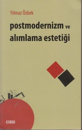 Postmodernizm ve Alımlama Estetiği